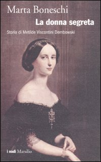 Donna Segreta  di Boneschi Marta - libri