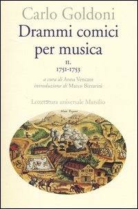 Drammi Comici Per Musica  di Goldoni Carlo - Libro Drammi Comici Per Musica  di Goldoni Carlo - Libro