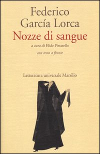 Nozze Di Sangue  di Garcia Lorca Federico - libri