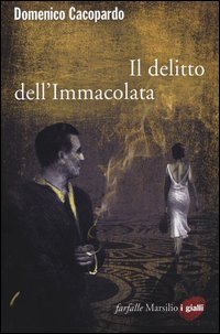 Delitto_Dell`immacolata_(il)_-Cacopardo_Domenico