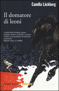 Domatore Di Leoni (il)  di Lackberg Camilla - libri