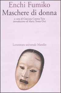Maschere Di Donna  di Fumiko E. - libri
