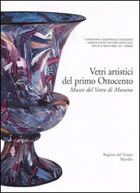 Vetri Artistici Del Primo Ottocento  di Aa.vv. - libri