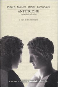 Anfitrione Variazioni Sul Mito  di Plauto Moliere Kleistv Giradou - libri