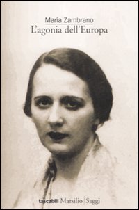 Agonia_Dell%60europa_l%60_-Zambrano_Maria