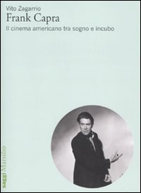Frank_Capra_Cinema_Americano_Tra_Sogno_E_Incu_-Zagarrio_Vito