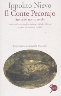 Conte Pecorajo Storia Del Nostro Secolo  di Nievo Ippolito - libri