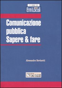 Comunicazione_Pubblica_Sapere_E_Fare_-Rovinetti_Alessandro