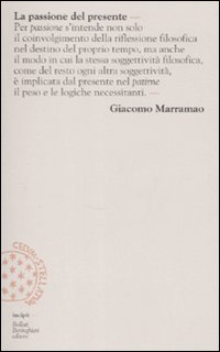 Passione Del Presente Breve Lessico Della Mo  di Marramao Giacomo - libri