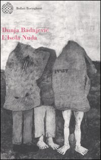 Isola Nuda (l`) di Badnjevic Dunja - Libro Isola Nuda (l`) di Badnjevic Dunja - Libro