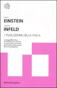 Evoluzione Della Fisica (l`)  di Einstein Albert  Infeld Leopold - libri