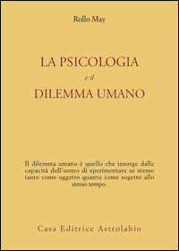 Psicologia_E_Il_Dilemma_Umano_(la)_-May_Rollo