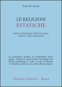Religioni_Estatiche_-Lewis_Ioan_M.