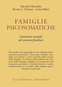 Famiglie Psicosomatiche  di Minuchin-rosman-baker - Libro