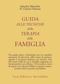 Guida Alle Tecniche Della Terapia Della Famig  di Minuchin - Fishman - libri