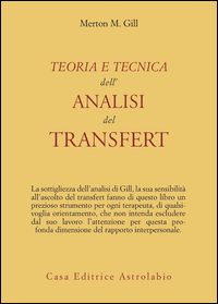 Teoria E Tecnica Analisi Del Transfert di Gill Merton - libri Teoria E Tecnica Analisi Del Transfert di Gill Merton - libri