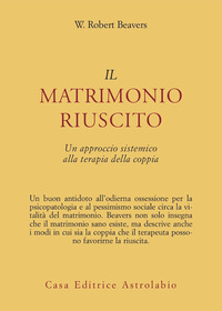 Matrimonio_Riuscito._Approccio_Sistemico_Alla_-Beavers_W._Robert