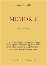 Memorie  di Mahler Margaret; Stepansky P. - Libro