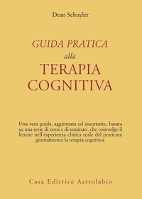 Guida_Pratica_Alla_Terapia_Cognitiva_-Schuyler_Dean