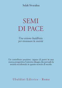 Semi Di Pace  di Sivaraksa Sulak - libri