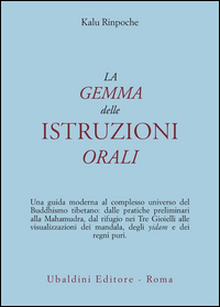 Gemma Delle Istruzioni Orali  di Rinpoche Kalu - Libro Gemma Delle Istruzioni Orali  di Rinpoche Kalu - Libro