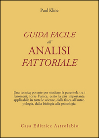 Guida Facile All`analisi Fattoriale di Kline Paul - libri Guida Facile All`analisi Fattoriale di Kline Paul - libri