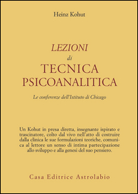 Lezioni Di Tecnica Psicoanalitica  di Kohut Heinz - libri