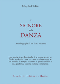 Signore Della Danza  di Tulku Chagdud - libri
