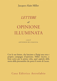 Lettere All`opinione Illuminata  di Miller Jacques-alain - libri