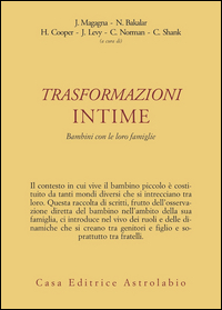Trasformazioni Intime. Bambini Con Le Loro Fa  di Aa.vv. - libri