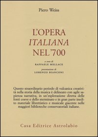 Opera_Italiana_Nel_700_-Weiss_Piero