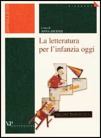 Letteratura Per L`infanzia Oggi (la)  di Oberto Giuseppe - libri