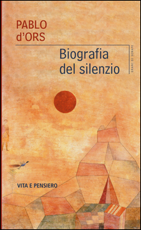 Biografia_Del_Silenzio_-D`ors_Pablo__