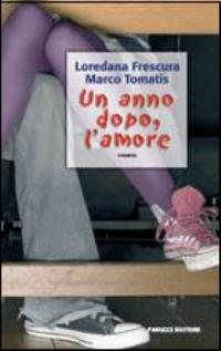 Anno_Dopo_L%60amore._Con_Cd_-Frescura_Loredana%3B_Tomatis_Mar