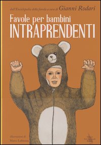 Favole_Per_Bambini_Intraprendenti_-Aa.vv._Rodari_G._cur.