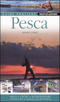 Pesca____Guide_Pratiche_-Gilbey_Henry