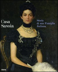 Casa_Savoia_Storia_Di_Una_Famiglia_Italiana_-Aa.vv.