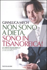 Non_Sono_A_Dieta_Sono_In_Tisanoreica_-Mech_Gianluca