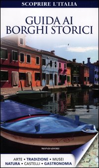 Guida Ai Borghi Storici  di D`alessio Ornella - libri