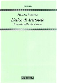 Etica_Di_Aristotele_-Fermani_Arianna