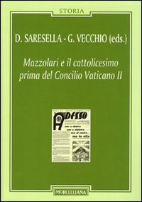 Mazzolari_E_Il_Cattolicesimo_Prima_Del_Concilio_Vaticano_Ii_-Saresella_D._(cur.)__Vecchio_G.
