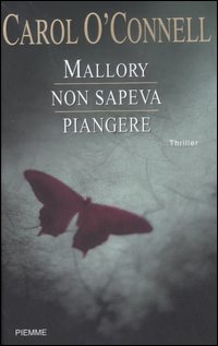 Mallory Non Sapeva Piangere  di O`connell Carol - libri