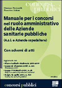Manuale_Per_I_Concorsi_Nel_Ruolo_Amm_Delle_As_-Ricciarelli_Soldati