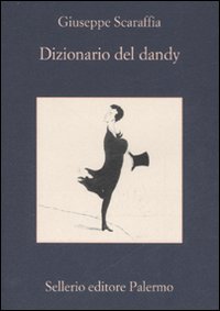 Dizionario_Del_Dandy_-Scaraffia_Giuseppe