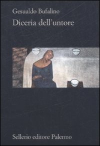 Diceria_Dell%60untore_-Bufalino_Gesualdo