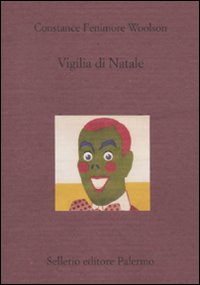 Vigilia Di Natale  di Woolson Constance F.; Grego E. - libri