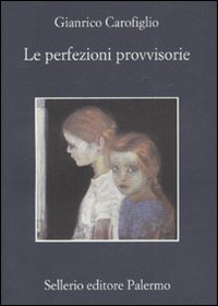 Perfezioni_Provvisorie_-Carofiglio_Gianrico