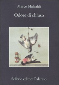 Odore Di Chiuso  di Malvaldi Marco - Libro Odore Di Chiuso  di Malvaldi Marco - Libro