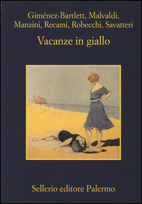 Vacanze In Giallo  di Aa.vv. - Libro Vacanze In Giallo  di Aa.vv. - Libro