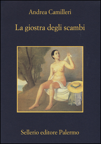 Giostra Degli Scambi (la) di Camilleri Andrea - libri Giostra Degli Scambi (la) di Camilleri Andrea - libri